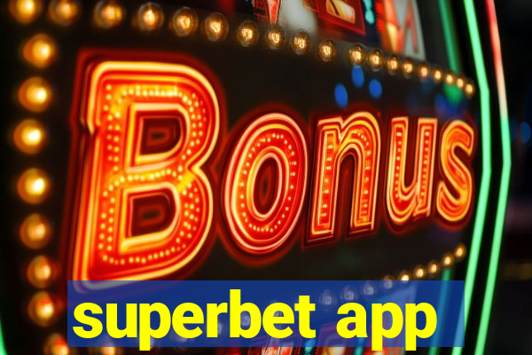 superbet app